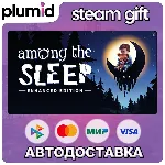 Among the Sleep - Enhanced Edition Steam Gift / Россия + МИР / АВТО
