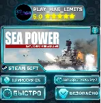 🎁 Sea Power : Naval Combat in the Missile Age *RU/BY/UA/СНГ Steam Auto