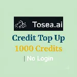 Tosea.ai Пополнение Баланса 1000 Кредитов | Без входа
