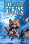✅ Little Strays 2: Souls of First Light Xbox активация