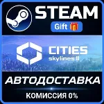 Cities: Skylines II - Ultimate Edition РОССИЯ RU Steam Gift СТИМ ГИФТ ПК ПОДАРОК