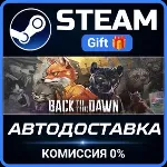 Back to the Dawn Steam Gift СТИМ ГИФТ ПК АВТОДОСТАВКА ПОДАРОК