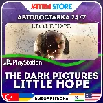 The Dark Pictures Anthology: Little Hope · PS4/PS5 · TR/IN/PL/US · АВТО 24/7