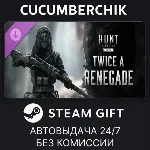 Hunt: Showdown 1896 - Twice a Renegade STEAM GIFT AUTO RU+МИР - irongamers.ru
