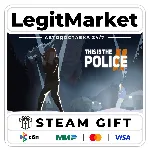 This Is the Police 2 / Steam АВТО / РУ + МИР