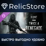 Hunt: Showdown 1896 - Twice a Renegade DLC - STEAM RU