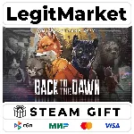 Back to the Dawn / Steam АВТО / РУ + МИР