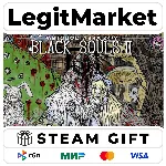 BLACK SOULS II / Steam AUTO / РУ+МИР