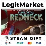 Immortal Redneck / Steam АВТО / РУ + МИР