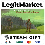 Never Second in Rome / Steam АВТО / РУ + МИР