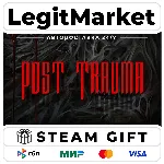 Post Trauma / Steam АВТО / РУ + МИР