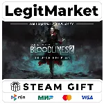 Vampire: TM Bloodlines 2 Deluxe Steam АВТО РУ+МИР