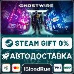 Ghostwire: Tokyo •РУ +МИР / STEAM АВТО, 0% - irongamers.ru