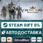 Crown Wars: The Black Prince •РУ +МИР / STEAM АВТО, 0% - irongamers.ru
