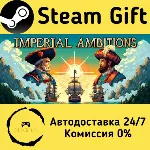 🚀 Imperial Ambitions 🤖 Steam Gift Россия ⚡ мгновенно