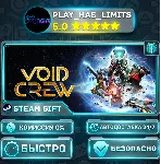 🎁 Void Crew *RU/BY/UA/СНГ Steam Auto