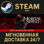 Mortal Shell II Steam Gift СТИМ ГИФТ ПК АВТОДОСТАВКА ПОДАРОК