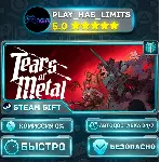 🎁 Tears of Metal *RU/BY/UA/СНГ Steam Auto