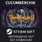 Tormentum II✅ STEAM GIFT AUTO✅ RU+МИР