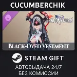 DragonSword : Awakening - Costume : Black-Dyed Vestment✅ STEAM GIFT AUTO✅ RU+МИР