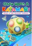 Once Upon A KATAMARI - King of All Sounds Edition| STEAM КЛЮЧ РФ+СНГ