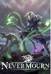 Never Mourn| STEAM КЛЮЧ РФ+СНГ