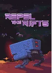 Repel The Rifts| STEAM КЛЮЧ РФ+СНГ