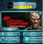 🎁 Dead Island: Riptide Definitive Edition *UA/KZ/СНГ/TR/AR Steam Auto