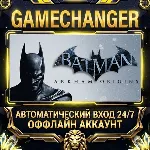 Batman™: Arkham Origins ⚡ Steam ОФФЛАЙН-аккаунт | Автовыдача 24/7