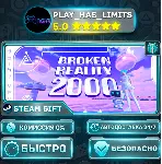 🎁 Broken Reality 2000 *RU/BY/UA/СНГ Steam Auto