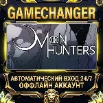 Moon Hunters ⚡ Steam ОФФЛАЙН-аккаунт | Автовыдача 24/7