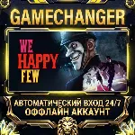 We Happy Few ⚡ Steam ОФФЛАЙН-аккаунт | Автовыдача 24/7
