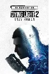 Dying Light 2 Stay Human Reloaded Edition — Steam Глобальный Ключ активации