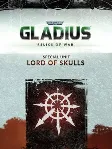 Warhammer 40,000: Gladius - Lord of Skulls Standard Edition — Steam СНГ Ключ активаци