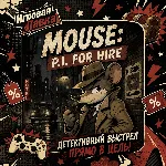 MOUSE: P.I. For Hire | Playstation | PS5 | Выбор региона