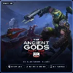 DOOM Eternal: The Ancient Gods - Part One (Steam Gift) · РФ и весь мир · Автодоставка