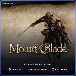 Mount & Blade (Steam Gift) · РФ и весь мир · Автодоставка 24/7