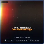 Into the Dead: Our Darkest Days (Steam Gift) · РФ и весь мир