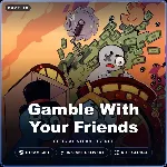 Gamble With Your Friends (Steam Gift) · РФ и весь мир