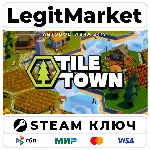 Tile Town | Steam Ключ | ВЕСЬ МИР