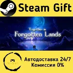 🚀 Together in Forgotten Lands 🤖 Steam Gift Россия ⚡ мгновенно