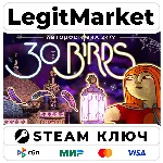 30 Birds | Steam Ключ | ВЕСЬ МИР