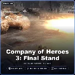 Company of Heroes 3: Final Stand (Steam Gift) · РФ и весь мир