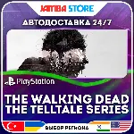 The Walking Dead: Telltale · PS4 · TR/UA/IN/PL/US · АВТО 24/7