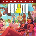 Цифровое делюкс-издание Dispatch — покупка на аккаунт | XBAY