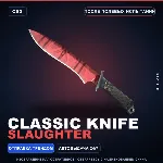 ★ Classic Knife | Slaughter | После полевых испытаний · Скин Counter-Strike 2