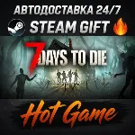 7 Days to Die RU+МИР STEAM АВТОДОСТАВКА