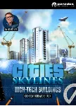 Cities: Skylines DLC Creator Pack: High-Tech Buildings - irongamers.ru