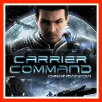 Carrier Command: Gaea Mission ( GLOBAL / STEAM KEY )
