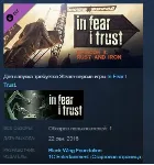 In Fear I Trust Episode 3 STEAM KEY REGION GLOBAL+РОССИЯ ЛИЦЕНЗИЯ